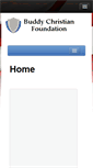 Mobile Screenshot of buddychristianfoundation.org